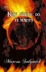 kniha Kým zídete do temnoty, Arkus 2007