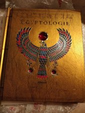 kniha Egyptologie obrázková kniha encyklopedie, Albatros 2019