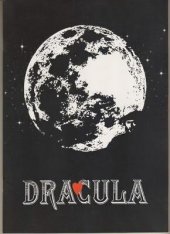 kniha Dracula muzikál Karla Svobody, Zdenky Borovce a Richarda Hese, Nota Bene Musical 1997
