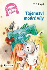 kniha Pátrání s Agátou - Tajemství modré víly, Fragment 2016