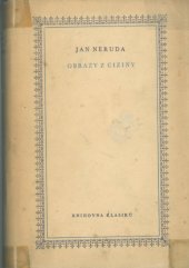 kniha Obrazy z ciziny od Jana Nerudy, Československý spisovatel 1950