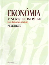 kniha Ekonómia v novej ekonomike Praktikum, Iura Edition 2025