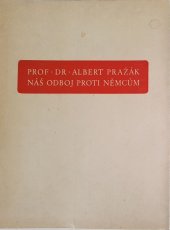 kniha Náš odboj proti Němcům, F. Šmíd 1947