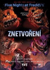 kniha Five Nights at Freddy's: Znetvoření (grafický román), XYZ 2024