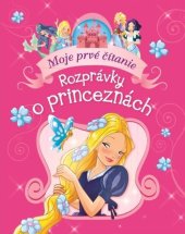 kniha Rozprávky o princeznách Moje prvé čítanie, Klub čitateľov 2019