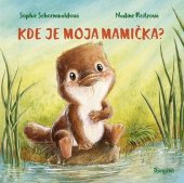 kniha Kde je moja mamička?, Stonožka 2022