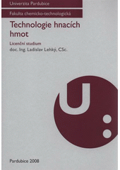 kniha Technologie hnacích hmot licenční studium, Univerzita Pardubice 2008