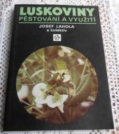 kniha Luskoviny - pěstování a využití, Státní zemědělské nakladatelství 1990