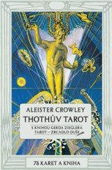 kniha Thothův Tarot - Zrcadlo duše Kniha a 78 karet (70x110mm), Synergie 2016