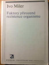 kniha Faktory přirozené rezistence organismu, Avicenum 1976
