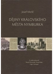kniha Dějiny královského města Nymburka, Město Nymburk 2012
