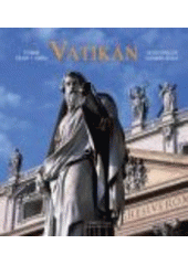 kniha Vatikán význam, dějiny, umění, Karmelitánské nakladatelství 2007