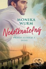 kniha Nedotknutelný: Příběh zloděje z Indie, Fortuna Libri 2021