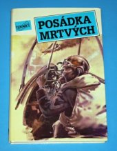 kniha Posádka mrtvých příběhy letců ze západu, Toužimský & Moravec 1993