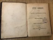 kniha Otec Goriot román z pařížskho života, Tiskem a nákladem Národních listů 1885