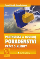 kniha Partnerské a rodinné poradenství práce s klienty, Grada 2006