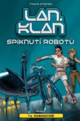 kniha LAN.klan. Spiknutí robotů, Albatros 2009