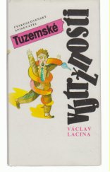 kniha Tuzemské výtržnosti, Československý spisovatel 1988