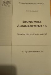 kniha Ekonomika a management Stavební dílo - přednášky - sešit B1, ČVUT 2004
