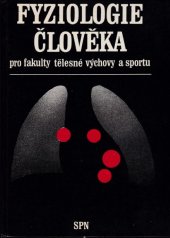 kniha Fyziologie člověka pro fakulty tělesné výchovy a sportu, SPN 1983