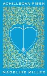 kniha Achilleova píseň, Slovart 2025