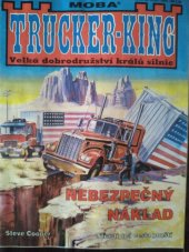 kniha Nebezpečný náklad Strastiplná cesta pouští, MOBA 1995