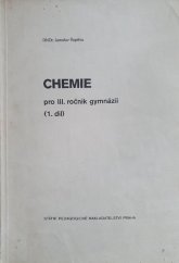 kniha Chemie pro 3. ročník gymnázií. (1. díl), SPN 1978