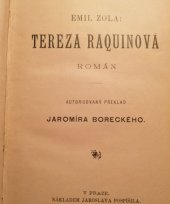 kniha Tereza Raquinová román, Jaroslav Pospíšil 1892