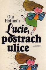 kniha Lucie, postrach ulice, Albatros 1984