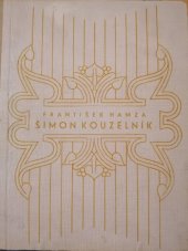 kniha Šimon kouzelník Román kněze buditele, Jos. R. Vilímek 1949