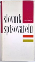 kniha Slovník spisovatelů. Maďarsko - Maďarsko, Odeon 1971