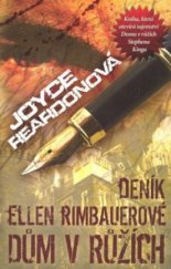 kniha Deník Ellen Rimbauerové Dům v růžích, Beta 2011