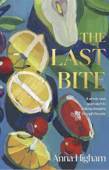 kniha The Last Bite A Whole New Approach to Making Desserts Through the Year, DK 2022