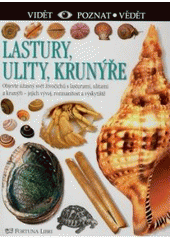kniha Lastury, ulity, krunýře, Fortuna Libri 2007