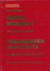 kniha Česko-německý technický slovník = Tschechisch-deutsches technisches Wörterbuch, Montanex 1999