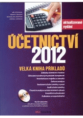 kniha Účetnictví 2012 velká kniha příkladů, BizBooks 2012