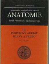 kniha Systematická, topografická a klinická anatomie 3. - Pohybový aparát hlavy a trupu, Karolinum  1995