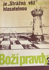 kniha Je ,, Strážná věž” hlasatelkou Boží pravdy?, Ústřední rada Církve adventistů 1990