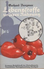 kniha Lebensstoffe unserer Nahrung Was jeder von den Vitaminen wissen muss, Kosmos 1935