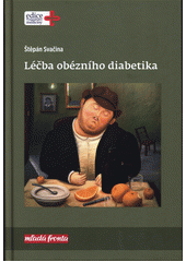 kniha Léčba obézního diabetika, Mladá fronta 2018