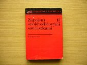 kniha Zapojení s polovodičovými součástkami, SNTL 1973