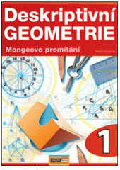 kniha Deskriptivní geometrie pro střední školy Mongeovo promítání, Computer Media 2010
