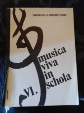 kniha Musica viva in schola X Hudba a kulturní povědomí současného člověka-Sborník materiálů 13. hudebně pedag. konf. s mezin. účastí Brno 10.-11. října 1989, Masarykova univerzita., Masarykova univerzita 1990