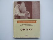 kniha Omítky Určeno žákům odb. učilišť, mistrům, omítkářům, SNTL 1959