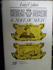 kniha K novému světu Román o Amerigovi Vespuccim, Mladá fronta 1975