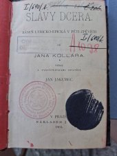 kniha Slávy dcera Báseň lyricko-epická v pěti zpěvích, Jan Jakubec 1903