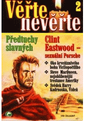 kniha Věřte nevěřte., Ivo Železný 2000