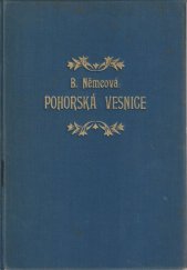 kniha Pohorská vesnice Povídka ze života lidu venkovského, L. Mazáč 1932