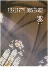kniha Biskupství brněnské, Biskupství brněnské 2000