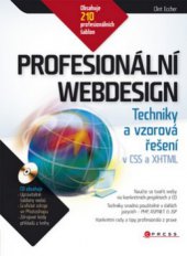 kniha Profesionální webdesign techniky a vzorová řešení pro XHTML a CSS, CPress 2010